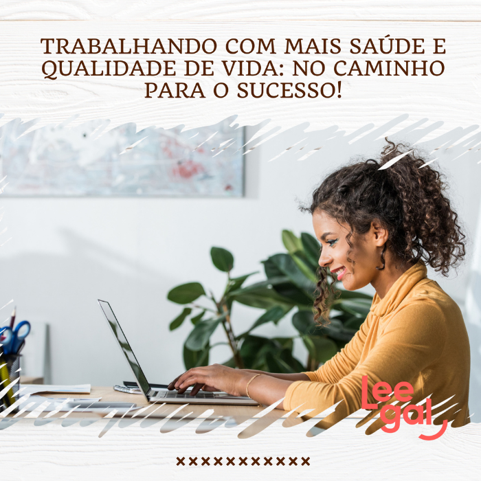 Foto de Trabalhando com mais saúde e qualidade de vida: no caminho para o sucesso!