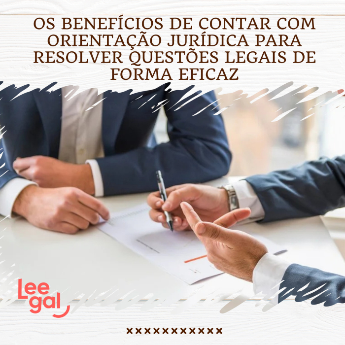 Foto de Os benefícios de contar com orientação jurídica para resolver questões legais de forma eficaz